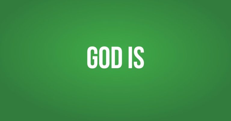 God is – Pastor Scott