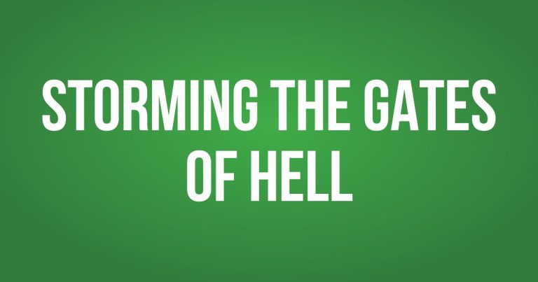 Storming the Gates of Hell – Pastor Dara