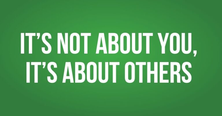 It’s Not About You, It’s About Others – Pastor Scott