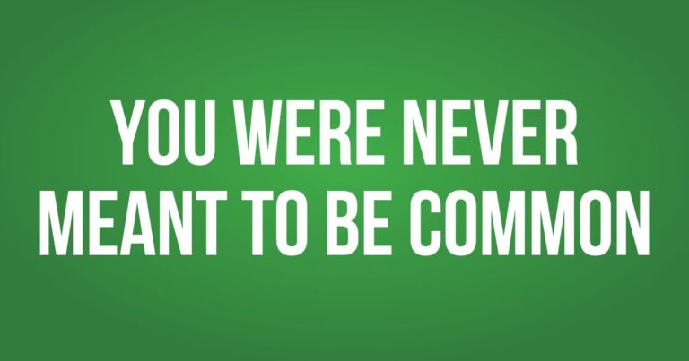 You Were Never Meant to Be Common- Pastor Scott